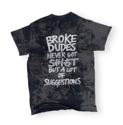 Broke Suggestions T-Shirt